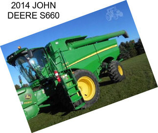 2014 JOHN DEERE S660