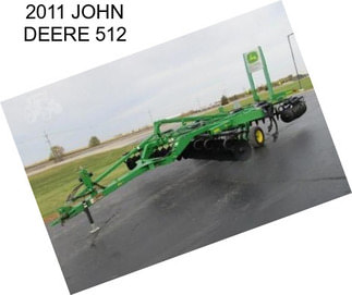 2011 JOHN DEERE 512