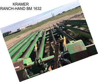 KRAMER RANCH-HAND BM 1632