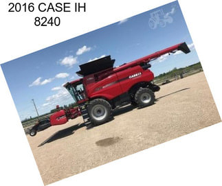 2016 CASE IH 8240