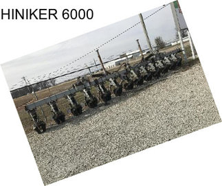 HINIKER 6000