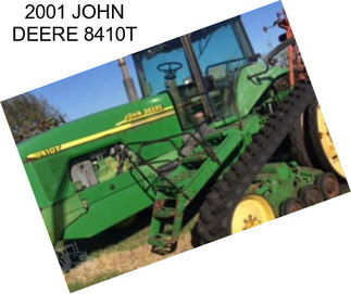 2001 JOHN DEERE 8410T