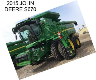 2015 JOHN DEERE S670