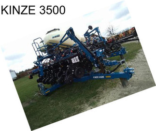 KINZE 3500