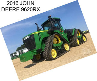 2016 JOHN DEERE 9620RX