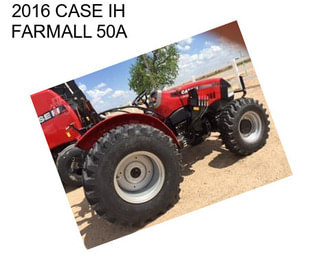 2016 CASE IH FARMALL 50A