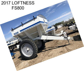 2017 LOFTNESS FS800