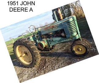 1951 JOHN DEERE A