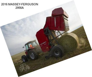 2016 MASSEY-FERGUSON 2956A