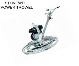 STONEWELL POWER TROWEL