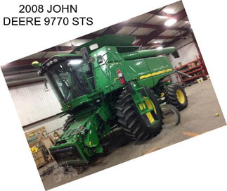 2008 JOHN DEERE 9770 STS