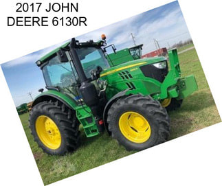 2017 JOHN DEERE 6130R