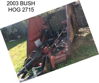 2003 BUSH HOG 2715