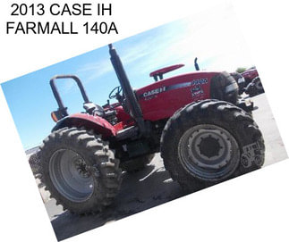 2013 CASE IH FARMALL 140A