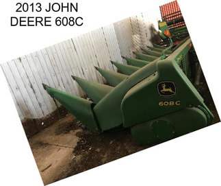 2013 JOHN DEERE 608C