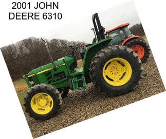 2001 JOHN DEERE 6310