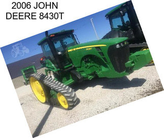 2006 JOHN DEERE 8430T