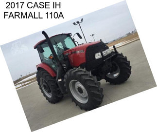 2017 CASE IH FARMALL 110A