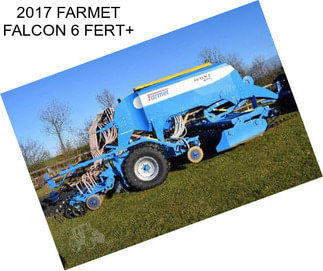 2017 FARMET FALCON 6 FERT+