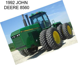 1992 JOHN DEERE 8560