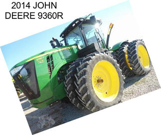 2014 JOHN DEERE 9360R