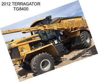 2012 TERRAGATOR TG8400