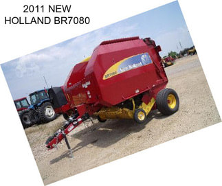 2011 NEW HOLLAND BR7080