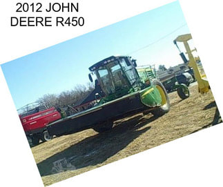 2012 JOHN DEERE R450