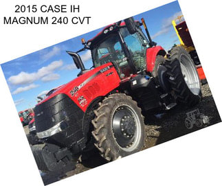 2015 CASE IH MAGNUM 240 CVT