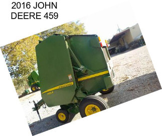 2016 JOHN DEERE 459