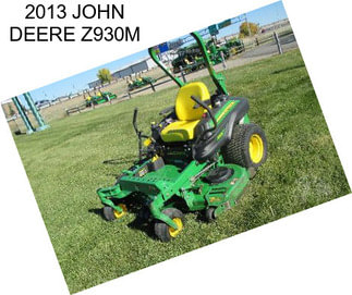 2013 JOHN DEERE Z930M