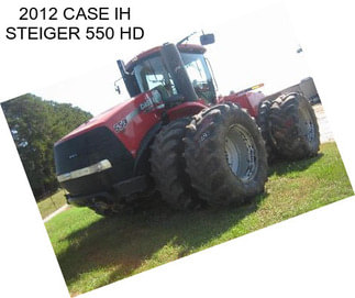 2012 CASE IH STEIGER 550 HD