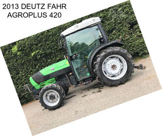 2013 DEUTZ FAHR AGROPLUS 420