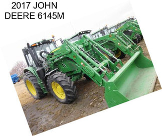 2017 JOHN DEERE 6145M