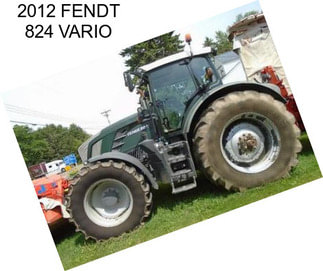 2012 FENDT 824 VARIO