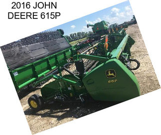 2016 JOHN DEERE 615P