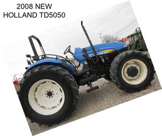 2008 NEW HOLLAND TD5050