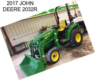 2017 JOHN DEERE 2032R