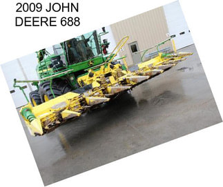 2009 JOHN DEERE 688