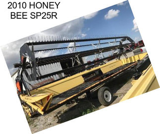 2010 HONEY BEE SP25R