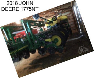 2018 JOHN DEERE 1775NT