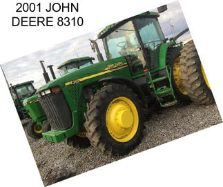 2001 JOHN DEERE 8310