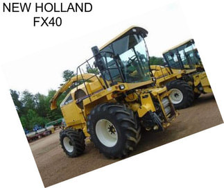 NEW HOLLAND FX40