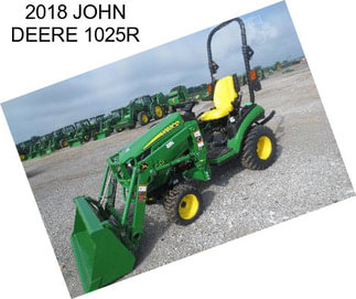 2018 JOHN DEERE 1025R