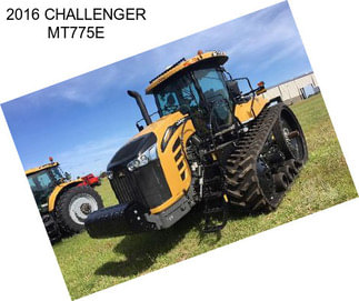 2016 CHALLENGER MT775E