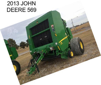 2013 JOHN DEERE 569