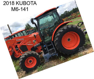 2018 KUBOTA M6-141