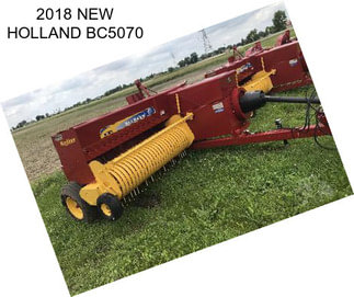 2018 NEW HOLLAND BC5070