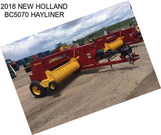 2018 NEW HOLLAND BC5070 HAYLINER