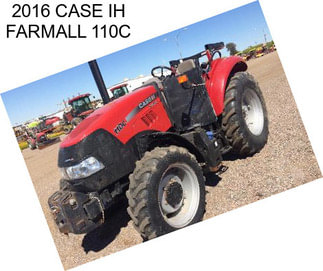 2016 CASE IH FARMALL 110C